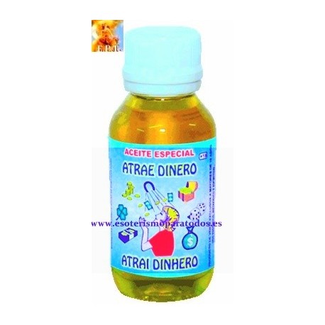 ACEITE ATRAE DINERO